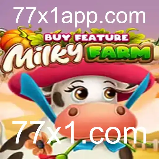 Descubra o Universo de MilkyFarmBuyFeature no 77x1.com: Introdução, Descrição e Regras
